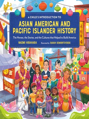 cover image of A Child's Introduction to Asian American and Pacific Islander History